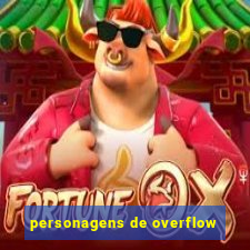 personagens de overflow